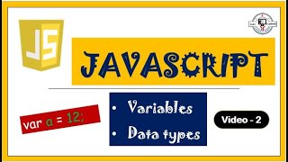 JavaScript Variable and Data Types | Video - 2