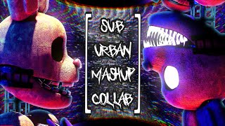 [FNAF/SFM/BLENDER/C4D] Sub Urban Mashup (COLLAB)