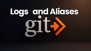 #12 Master Git Log Commands: View Logs in One Line, Custom Formats & Create Aliases for Git