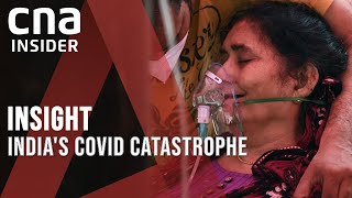 India's COVID Catastrophe: What Went Wrong? | Insight | COVID-19 Delta
