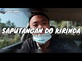 ~ SAPUTANGAN  DO KIRINDA ~ COVER BY HARRY