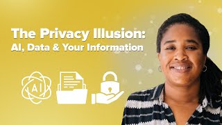 The Privacy Illusion: AI, Data & Who Really Controls Your Information
