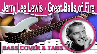 Jerry Lee Lewis - Great Balls of Fire (Bass Cover) + TABS