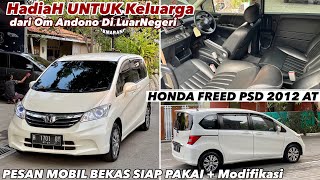 Honda Freed psd 2012 AT Om Andono Purworejo | PESAN MOBIL BEKAS SIAP PAKAI + Modifikasi