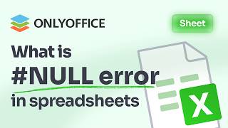What is #NULL! error in spreadsheets?