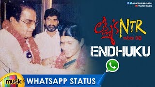 Best WhatsApp Status Video | Endhuku Song | Lakshmi's NTR Movie Songs | RGV | Kalyani Malik