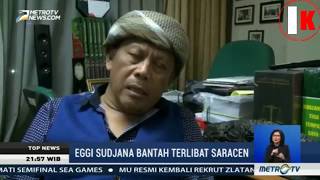 WAJIB TONTON - KOMENTAR EGGI SUDJANA YANG DI SINYALIR JADI PENASEHAT SARACEN