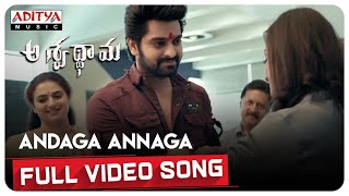 Andaga Annaga Full Video Song | Aswathama Movie | Naga Shaurya | Mehreen | Sricharan Pakala