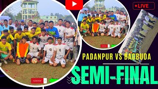 🛑Semi finall PADANPUR VS BAGBUDA || football match