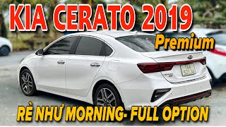 Kia Cerato 2019 Premium, Đầu Xuân Em Vương Bán Rẻ Như Kia Moring. Full Công Nghệ Và Option