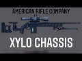 Xylo Chassis, Everything You Need To Know! American Rifle Company