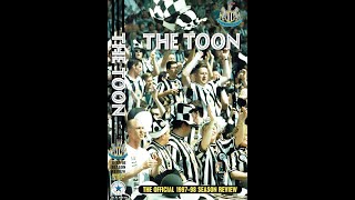 Newcastle United NUFC 1997 - 98 Season Review - The Toon