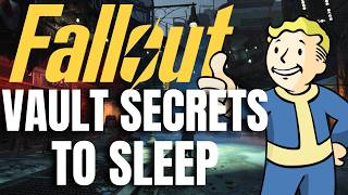 250 Fallout Vault Secrets To Fall Asleep To