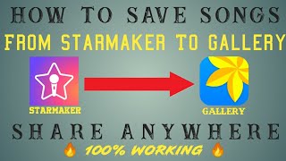 How to save songs from Starmaker to gallery | How To Download Starmaker Songs Easily Without App