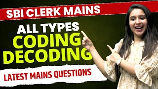 Latest Mains Questions | SBI Clerk Mains| All types of Coding Decoding | Parul Gera | Puzzle Pro