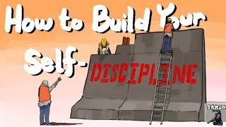 How To Build Your Self Discipline