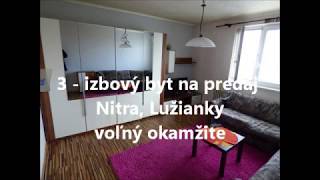 PREDANÉ - 3 izbový byt na predaj Nitra - Lužianky, voľný okamžite