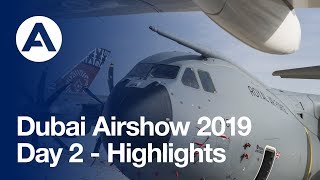 #DubaiAirshow 2019: Day 2 - Highlights