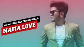Gulzaar Chhaniwala - Mafia Love | Latest Haryanvi Song 2020 | Official Video 2020 | NK RECORDER