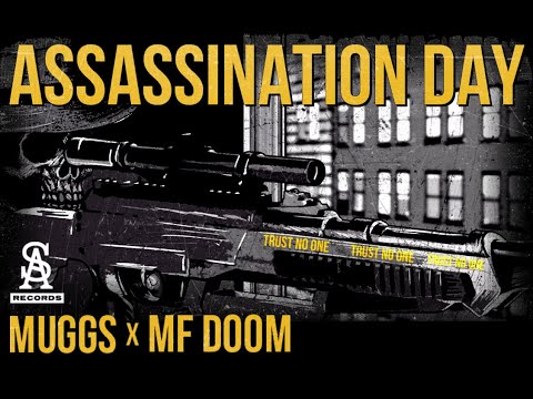 DJ Muggs ft MF Doom & Kool G Rap - Assassination Day