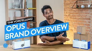 Opus Brand Overview - die smarte Steuerung in deinem Zuhause