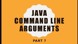 Java Command Line Arguments/ How to execute command line program in Java/ Part7