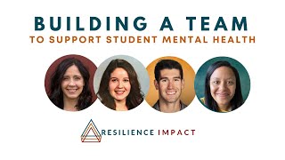 Building a Team to Support Student Mental Health