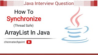 How to Synchronize(Thread Safe) ArrayList in Java | What is CopyOnWriteArrayList class in Java