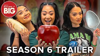 Making It Big Season 6 Trailer