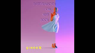 systemrauschen - Girl Next Door [SINDEX Charity]