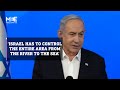 Netanyahu: 'in The Future, Israel Has To Control The Entire Area From The River To The Sea.'