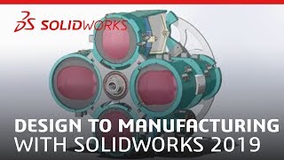 Design to Manufacturing with SOLIDWORKS 2019