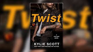 Twist by Kylie Scott | Dive Bar #2 | Full Audiobook | Romance & Contemporary Fiction