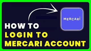 How to Log Into Mercari | How to Sign in to Mercari Account