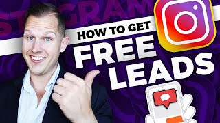 🔴 How to get FREE LEADS on INSTAGRAM for Real Estate Agents - Real Estate LEAD GENERATION 2021