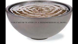 Calculus:  Volume of Water in a Hemispherical Bowl