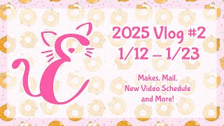 2025 Vlog 2 - ยี่ห้อ เมล ตารางวิดีโอใหม่ และอื่นๆ อีกมากมาย