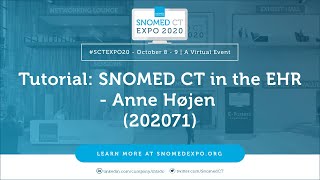 Tutorial: SNOMED CT in the EHR - Anne Højen (202071)