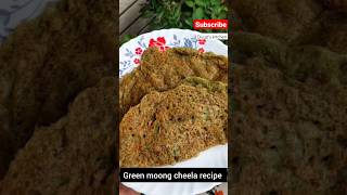 Try Karo ye tasty green moong cheela ki recipe 😍 #recipe #breakfastrecipe  #shorts