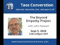 Taos Conversation: The Beyond Empathy Project with John Stewart