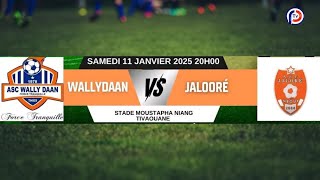 FINALE  REGIONALE  SENIOR : WALLYDAAN (Thiès) vs JALOORE (Mbour)