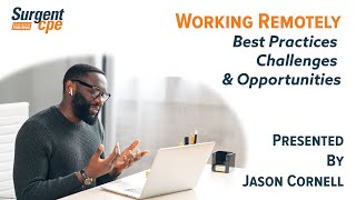 Working Remotely: Best Practices, Challenges, and Opportunities (WKR2)