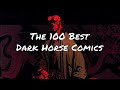 The 100 Best Dark Horse Comics in Chronological Order