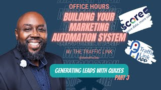 Office Hours: Part 6.2 Generating Leads with Quizes and Interactive Tools. Follow Up and retargeting