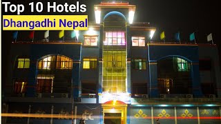 Top 10 Hotels In Dhangadhi Nepal #Hotels