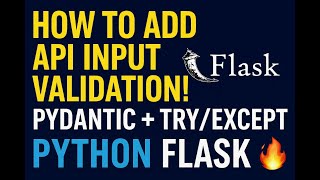 🎯 How to Add API Input Validation using Pydantic & Try/Except in Python Flask