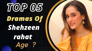 Top 05 Dramas of Shehzeen Rahat - Shehzeen Rahat Dramas - Unique Redzone