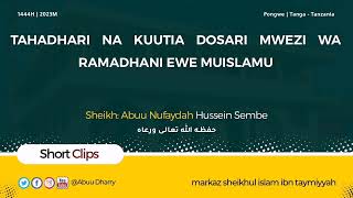 01. Tahadhari Ewe Muislamu Kuutia Dosari Mwezi Wa Ramadhani