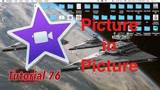 Picture in Picture in iMovie 10.1 | Tutorial 76