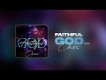 Onos - Faithful God (Live) [Official Audio]